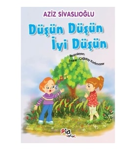 Düşün Düşün İyi Düşün