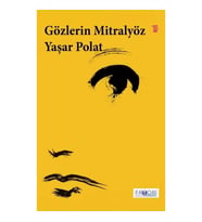 Gözlerin Mitralyöz