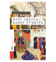 Batı Aklına Karşı Türkiye (Ciltli)
