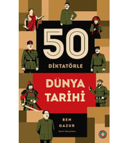 50 Diktatörle Dünya Tarihi