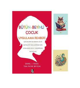 Bütün Beyinli Çocuk Uygulama Rehberi - Daniel J. Siegel - Tina Payne Bryson 9786057409218 Seti (Standart)