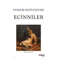 Ecinniler Fyodor Mihayloviç Dostoyevski Can Sanat Yayınları