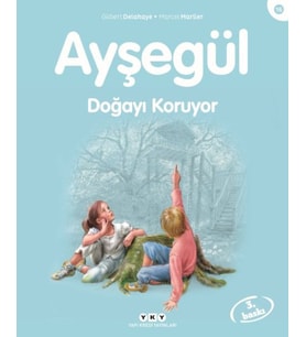 Ayşegül Serisi 16 - Doğayı Koruyor
