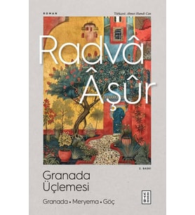 Granada Üçlemesi Radvâ Âşûr