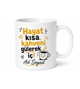 İsimli Komik Yazılı Baskılı Kupa Bardak Hediye Esprili Özel Tasarım Porselen Mug