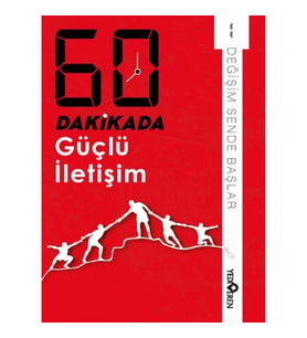 60 Dakikada Güçlü İletişim