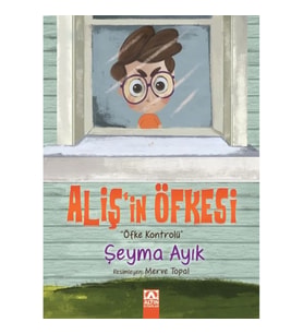Aliş'in Öfkesi - Öfke Kontrolü