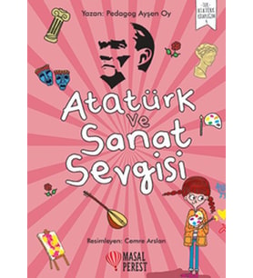 Atatürk ve Sanat Sevgisi