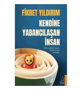Kendine Yabancılaşan İnsan