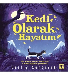 Kedi Olarak Hayatım