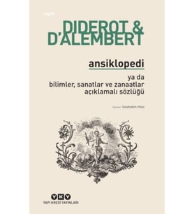 Ansiklopedi - Ya Da Bilimler, Sanatlar ve Zanaatlar Açıklamalı Sözlüğü