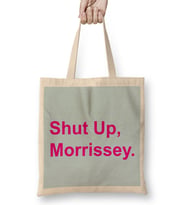Pink Text Shut Up Morrissey Bez Çanta Uzun Saplı