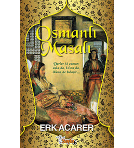 Osmanlı Masalı - Erk Acarer