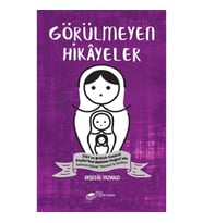 Görülmeyen Hikayeler