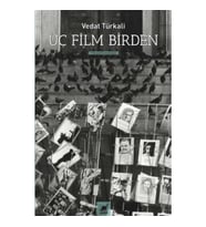 Üç Film Birden - Senaryolar