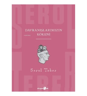 Davranışlarımızın Kökeni