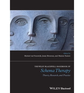 The Wiley-Blackwell Handbook Of Schema Therapy: Theory, Research, And Practice (Krem)