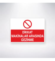 Dikkat Makinalar Arasında Gezinme 21x28 Arkası Yapışkanlı Levha