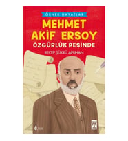 Mehmet Akif Ersoy Özgürlük Peşinde