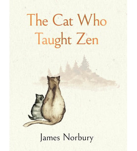 The Cat Who Taught Zen: The Beautifully Illustrated New Tale From The Bestselling Author Of Big Pand (Krem)