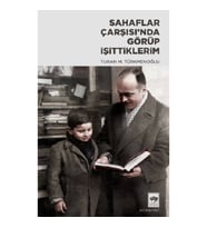 Sahaflar Çarsısı’nda Görüp İşittiklerim