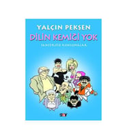 Dilin Kemiği Yok / Yalçın Pekşen