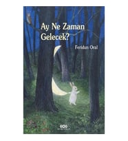 Ay Ne Zaman Gelecek