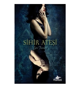 Sihir Ateşi 1. Kitap