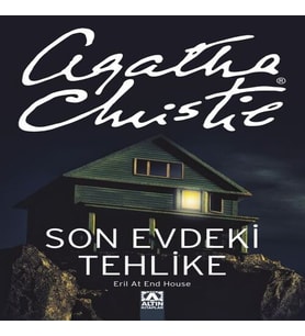 Son Evdeki Tehlike