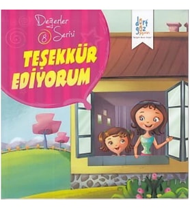 Değerler Serisi 8 - Teşekkür Ediyorum