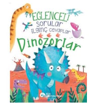 Eğlenceli Sorular İlginç Cevaplar – Dinozorlar
