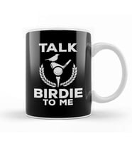 Cute Talk Birdie To Me Funny Golfing Pun Golfer Kupa Bardak Porselen