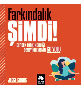 Farkındalık Şimdi!