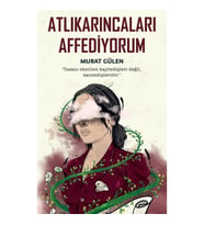 Atlıkarıncaları Affediyorum