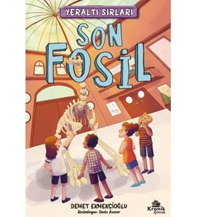 Yeraltı Sırları 2 - Son Fosil