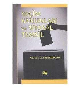 Seçim Kanunları ve Siyasal Temsil