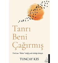 Tanrı Beni Çağırmış - Tuncay Kes