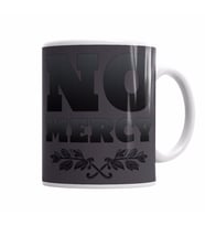 No Mercy  Kupa Bardak Porselen
