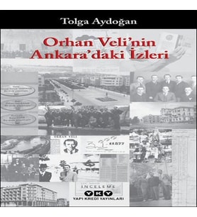 Orhan Veli'nin Ankara'daki İzleri