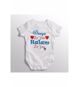 Dünya Bir Yana Halam Bir Yana Yazılı Baskılı Bebek Zıbını