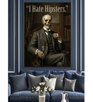 İskelet Beyefendi Ve I Hate Hipsters Dekoratif Kanvas - Mdf Ahşap Tablo