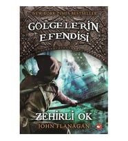 Zehirli Ok / Gölgelerin Efendisi 9 - John Flanagan - Beyaz Balina Yayınları