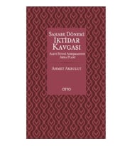 Sahabe Dönemi İktidar Kavgası - Alevi Sünni Ayrışmasının Arka Planı