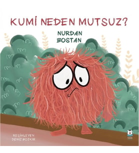 Kumi Neden Mutsuz?