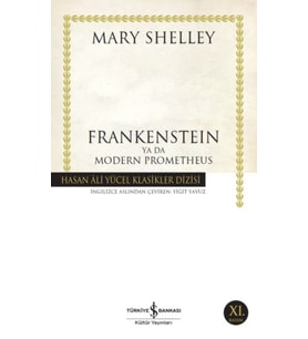Frankenstein Ya Da Modern Prometheus - Hasan Ali Yücel Klasikleri