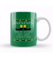 Treat Every Day Like Christmas Elf Quote Knit Kupa Bardak Porselen