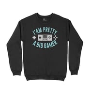 A big Gamer Siyah Sweatshirt