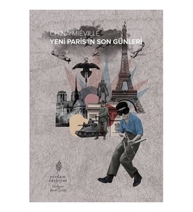 Yeni Paris’in Son Günleri