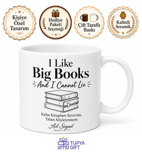 I Like Big Books And I Cannot Lie Baskılı Kitap Severlere Özel Hediye Çay Kupası Bardak