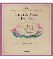 Leyle Saz Hanım
